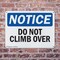 Signmission Do Not Climb Over, 10 in W x Rectangle, Plastic OS-2PACK-NS-P-710-L-11111 - alternate 7